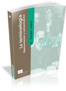 Cover-Bild zum Titel 'La terminología : representación y comunicación : elementos para una teoría de base comunicativa y otros artículos' von 'M. Teresa Cabré'