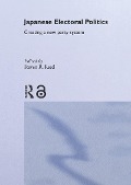 Cover-Bild zum Titel 'Japanese Electoral Politics' von ''