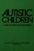 Cover-Bild zum Titel 'Autistic Children' von 'Lorna Wing'