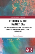 Religion in the Market Era - François Gauthier