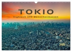 Tokio - Hightech und Menschenmassen (Wandkalender 2026 DIN A3 quer), CALVENDO Monatskalender - Peter Roder