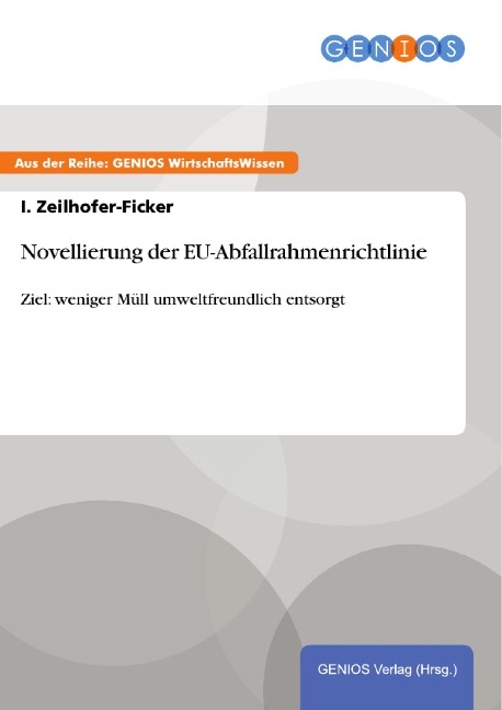 Novellierung der EU-Abfallrahmenrichtlinie - I. Zeilhofer-Ficker