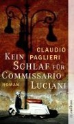 Cover-Bild zum Titel 'Kein Schlaf für Commissario Luciani' von 'Claudio Paglieri'