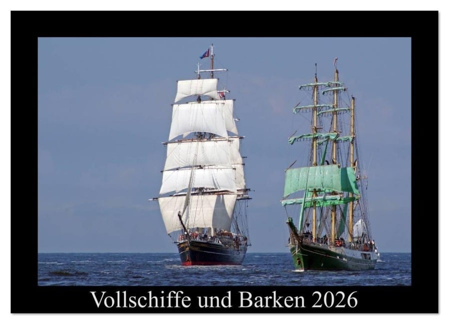Vollschiffe und Barken 2026 (Wandkalender 2026 DIN A4 quer), CALVENDO Monatskalender - Stoerti-Md Stoerti-Md