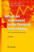 Cover-Bild zum Titel 'Return on Investment in der Personalentwicklung' von 'Frank C. Schirmer, Jack J. Phillips'