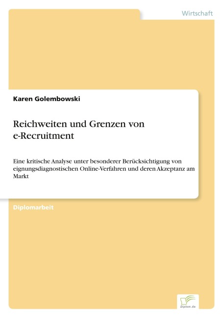 Reichweiten und Grenzen von e-Recruitment - Karen Golembowski