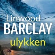 Cover-Bild zum Titel 'Ulykken' von 'Linwood Barclay'