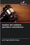 Analisi del sistema giuridico colombiano - José Ángel Bonilla Coneo