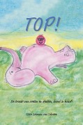 Cover-Bild zum Titel 'TOP!' von 'Silvia Schoonen-Van Schooten'