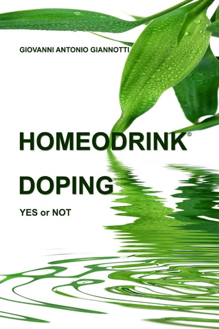 Homeodrink Doping Yes or Not - Giovanni Antonio Giannotti