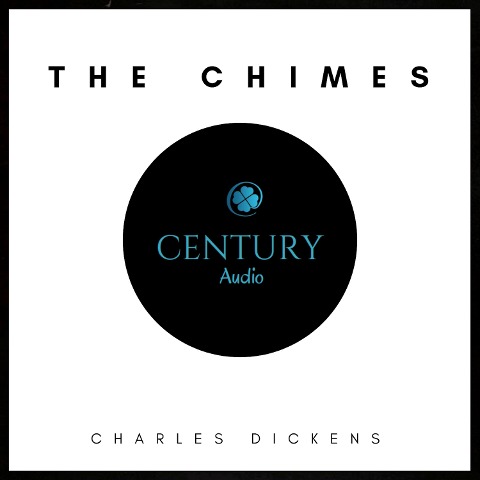 The Chimes - Charles Dickens