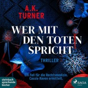 Cover-Bild zum Titel 'Wer mit den Toten spricht' von 'A. K. Turner, Marie-Luise Bezzenberger'