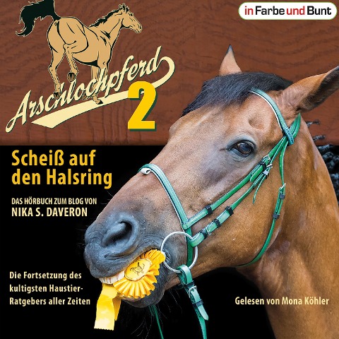 Arschlochpferd 2 - Scheiß auf den Halsring - Nika S. Daveron