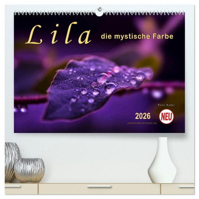 Lila - die mystische Farbe (hochwertiger Premium Wandkalender 2026 DIN A2 quer), Kunstdruck in Hochglanz - Peter Roder