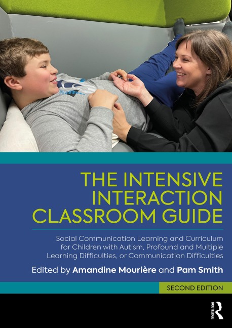 The Intensive Interaction Classroom Guide - 