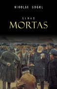 Cover-Bild zum Titel 'Almas Mortas' von 'Gogol Nikolai Gogol'