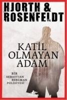 Katil Olmayan Adam - Michael Hjorth, Hans Rosenfeldt