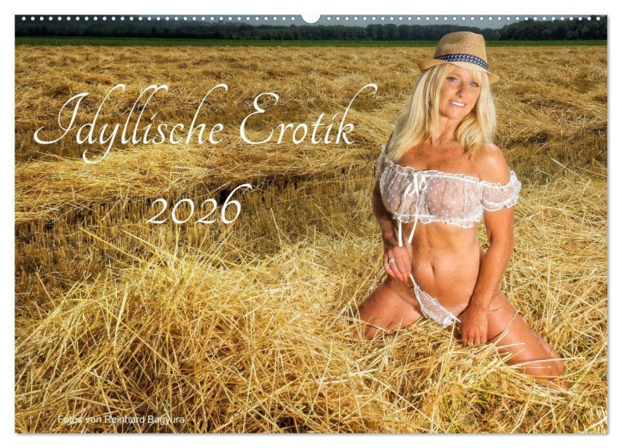 Idyllische Erotik (Wandkalender 2026 DIN A2 quer), CALVENDO Monatskalender - Reinhard Bagyura