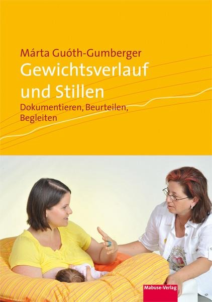 Gewichtsverlauf und Stillen - Márta Guóth-Gumberger