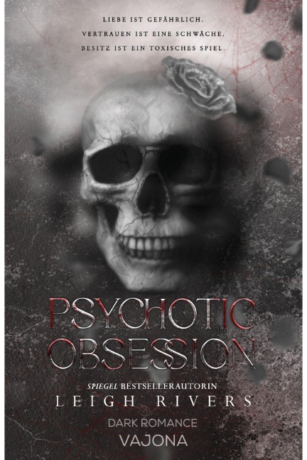 Psychotic Obsession - Leigh Rivers