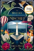 The History of Mischief - Rebecca Higgie