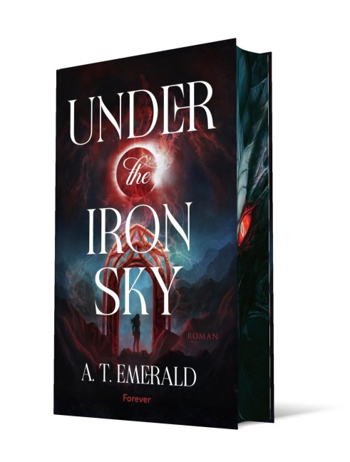 Under the Iron Sky - A. T. Emerald