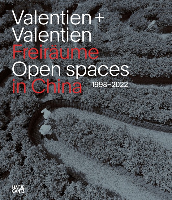 Valentien & Valentien. Freiräume / Open Spaces - 