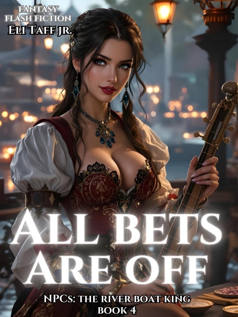 All Bets Are Off - Eli Taff