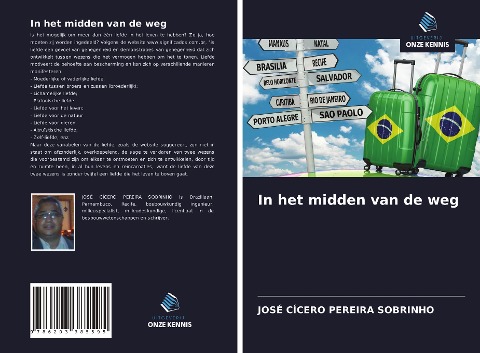 In het midden van de weg - José Cícero Pereira Sobrinho