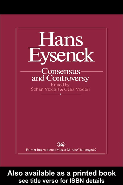 Hans Eysenck: Consensus And Controversy - 