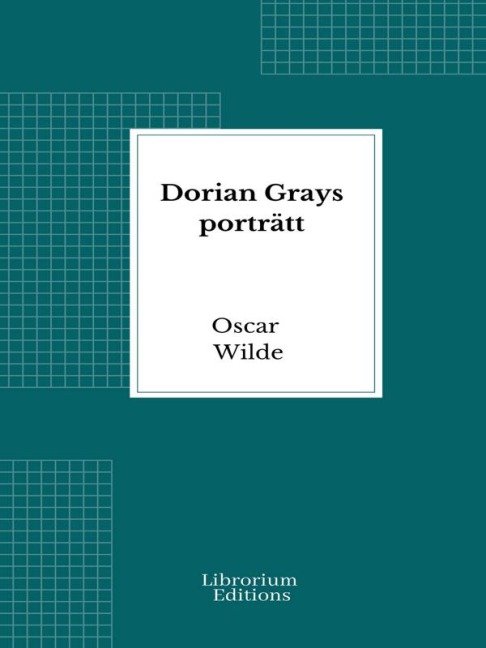 Dorian Grays porträtt - Oscar Wilde