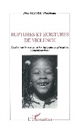 Cover-Bild zum Titel 'Ruptures et Écritures de Violence' von 'Ngandu Nkashama'