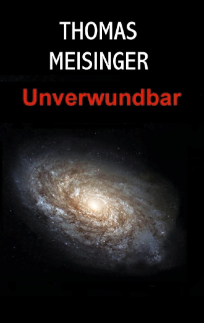 Unverwundbar - Thomas Meisinger