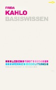 Cover-Bild zum Titel 'Frida Kahlo - Basiswissen #07' von 'Bert Alexander Petzold'