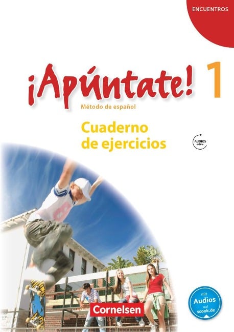 ¡Apúntate! - Ausgabe 2008 - Band 1 - Cuaderno de ejercicios mit Audio online - Heike Kolacki