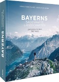 Cover-Bild zum Titel 'Bayerns sagenhafte Landschaften' von 'Marianne Huber'