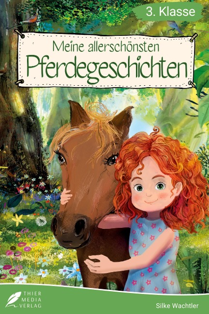 Lesebuch 3. Klasse - Meine allerschönsten Pferdegeschichten - 