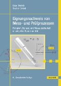 Cover-Bild zum Titel 'Eignungsnachweis von Mess- und Prüfprozessen' von 'Edgar Dietrich, Stephan Conrad'