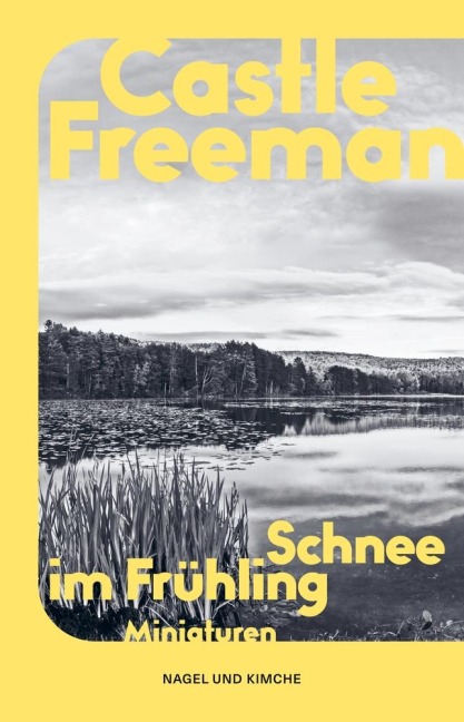 Schnee im Frühling - Castle Freeman