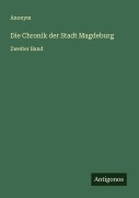 Cover-Bild zum Titel 'Die Chronik der Stadt Magdeburg' von 'Anonym'