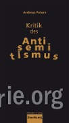 Cover-Bild zum Titel 'Kritik des Antisemitismus' von 'Andreas Peham'