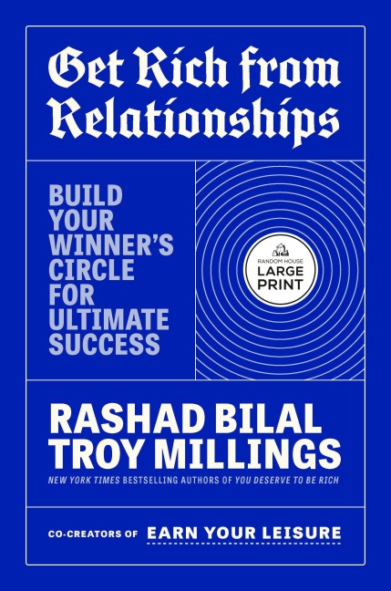 Get Rich from Relationships - Rashad Bilal, Troy Millings