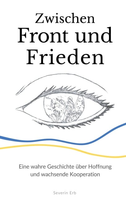 Zwischen Front und Frieden - Severin Erb