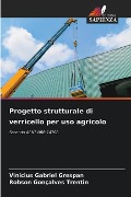 Progetto strutturale di verricello per uso agricolo - Vinicius Gabriel Grespan, Robson Goncalves Trentin