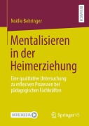 Cover-Bild zum Titel 'Mentalisieren in der Heimerziehung' von 'Noëlle Behringer'