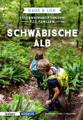 Cover-Bild zum Titel 'Erlebniswanderungen für Familien Schwäbische Alb' von 'Susanne Zabel-Lehrkamp'