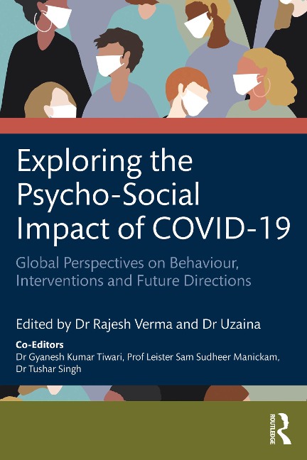 Exploring the Psycho-Social Impact of COVID-19 - 