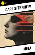Cover-Bild zum Titel 'Meta' von 'Carl Sternheim'