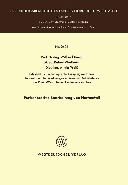 Funkenerosive Bearbeitung von Hartmetall - Wilfried König
