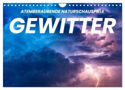 Cover-Bild zum Titel 'Gewitter - atemberaubende Naturschauspiele (Wandkalender 2026 DIN A4 quer), CALVENDO Monatskalender' von 'Benjamin Lederer'